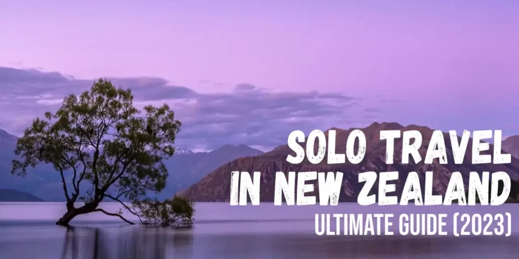 Ad Banner for New Zealand Solo Travel Guide