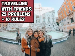 Disadvantages and problems of travelling with friends and family