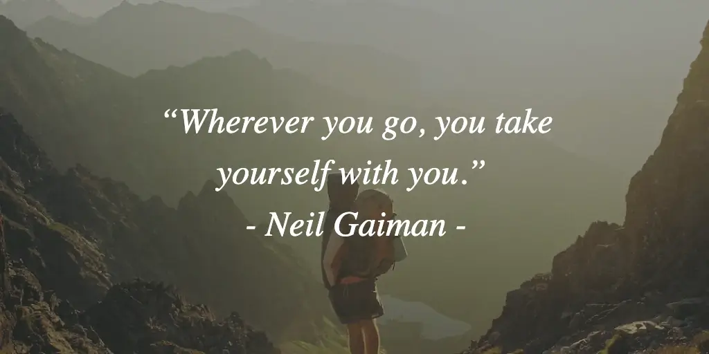 A quote about the experience of travelling alone by Neil Gaiman
