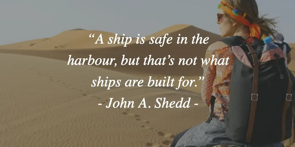 A quote about first time solo travel by John Shedd